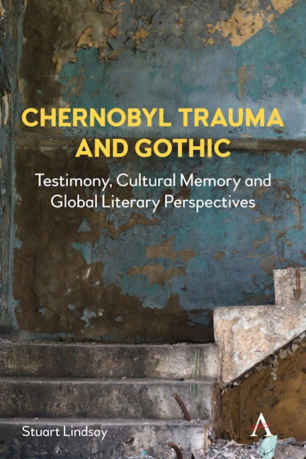 Book cover image for Chernobyl Trauma and Gothic ISBN: 9781839990649